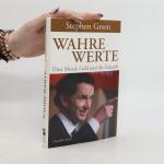 Stephen Green: Wahre Werte