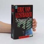 Eric Lustbader: Schwarzer Clan