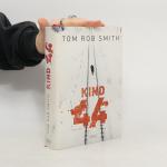 Tom Rob Smith: Kind 44