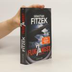 Sebastian Fitzek: Flugangst 7A: Psychoth