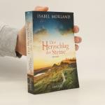 Isabel Morland: Der Herzschlag der Stein