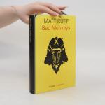 Matt Ruff: Bad monkeys