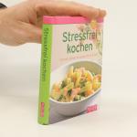 Naumann & Göbel: Stressfrei kochen