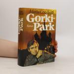 Martin Cruz-Smith: Gorki-Park