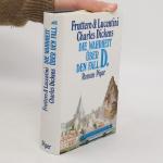 Charles Dickens: Die Wahrheit über den F