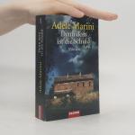 Adele Marini: Denn dein ist die Schuld Adele Marini: Denn dein ist die Schuld