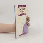 Antoine de Saint-Exupéry: The Little Pri Antoine de Saint-Exupéry: The Little Pri
