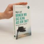 Mojib Latif: Bringen wir das Klima aus d