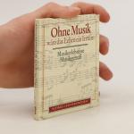 Elfriede Ledig: Ohne Musik wäre das Leb