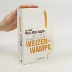 William Davis: Warum Weizen dick und kra
