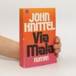 John Knittel: Via mala