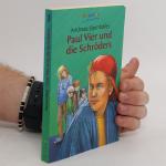 Andreas Steinhöfel: Paul Vier und die Sc