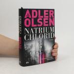 Jussi Adler Olsen: Natrium Chlorid Jussi Adler Olsen: Natrium Chlorid