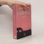 Rebecca Johns: Eisberge. Roman