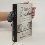 Bryan Stevenson: Ohne Gnade