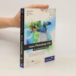 Robert Klaßen: Adobe Photoshop CS6. Der 