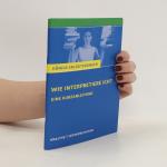 Gudrun Blecken: Wie interpretiere ich?: 