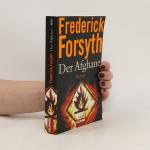 Frederick Forsyth: Der Afghane
