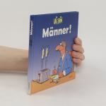 Uli Stein: Männer!