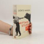 Dörte Hansen: Mittagsstunde: Roman