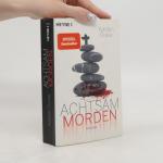 Karsten Dusse: Achtsam Morden Karsten Dusse: Achtsam Morden