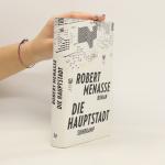 Robert Menasse: Die Hauptstadt: Roman