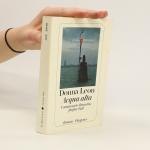 Donna Leon: Acqua alta. Commissario Brun
