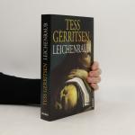 Tess Gerritsen: Leichenraub