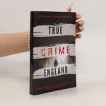 Adrian Langenscheid: True Crime England: