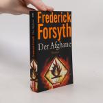 Frederick Forsyth: Der Afghane