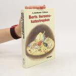 Anders Jacobsson: Berts Herzenskatastrop