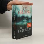 Joy Fielding: Die Haushälterin