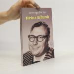 Heinz Erhardt: Unvergesslicher Heinz Erh