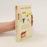 Jan Weiler: Antonio im Wunderland