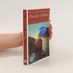 Per Petterson: Pferde stehlen: Roman Per Petterson: Pferde stehlen: Roman