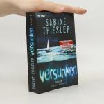 Sabine Thiesler: Versunken: Thriller Sabine Thiesler: Versunken: Thriller