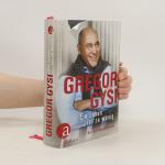 Gregor Gysi: Ein Leben ist zu wenig: Die