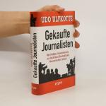 Udo Ulfkotte: Gekaufte Journalisten