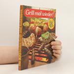 kolektiv: Grill mal wieder. Die 100 best