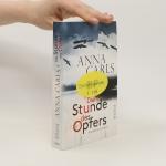 Anna Carls: Die Stunde des Opfers