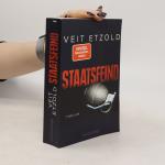 Veit Etzold: Staatsfeind: Thriller