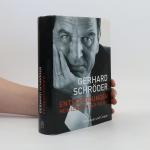 Gerhard Schröder: Entscheidungen. Mein L Gerhard Schröder: Entscheidungen. Mein L