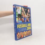 Alfred Hermsdörfer: Fussball-WM 2006