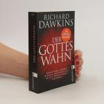 Richard Dawkins: Der Gotteswahn