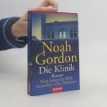 Noah Gordon: Die Klinik