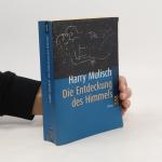 Harry Mulisch: Die Entdeckung des Himmel