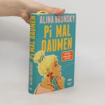 Alina Bronsky: Pi mal Daumen: Roman | Li
