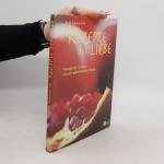 Ruth Johnson Illi: Rezepte der Liebe