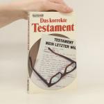 Wilfried von Selzam: Das korrekte Testam Wilfried von Selzam: Das korrekte Testam