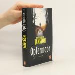 Susanne Jansson: Opfermoor: Thriller